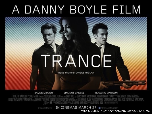 Фильм "Транс"/Trance. Мировая премьера 27 марта 2013г - Трейлеры