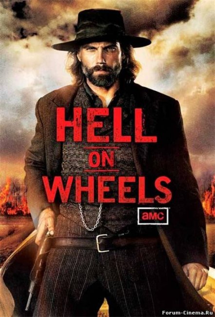 Сериал "Ад на колёсах" (Hell on Wheels) - Трейлеры