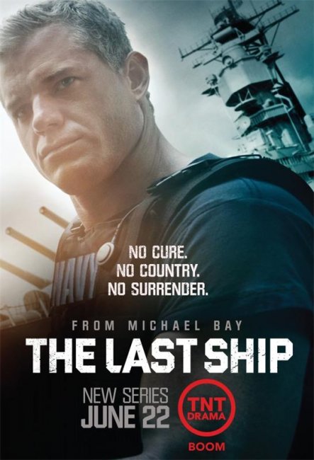 Сериал "Последний корабль — The Last Ship" - Трейлеры