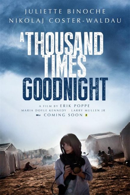 Тысячу раз спокойной ночи / A Thousand Times Good Night / Tusen ganger god natt (2013) - Трейлеры