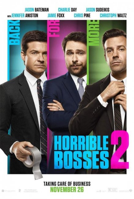 Несносные боссы 2 (2014) Horrible Bosses 2 - Трейлеры
