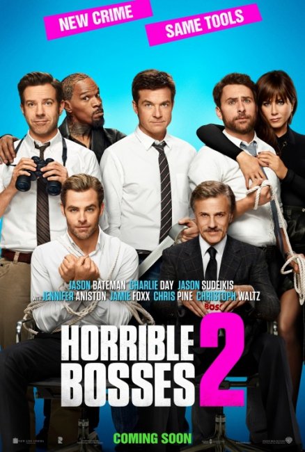 Несносные боссы 2 (Horrible Bosses 2) 2014 - Трейлеры